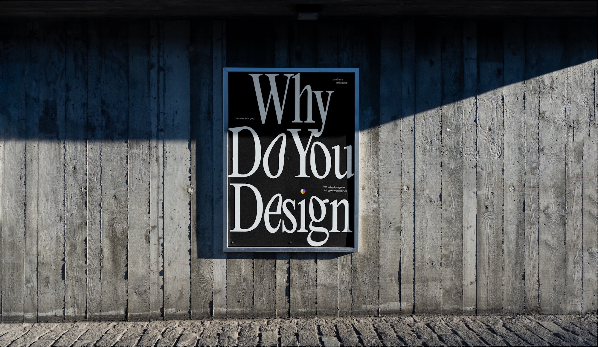 Why Design by Embacy